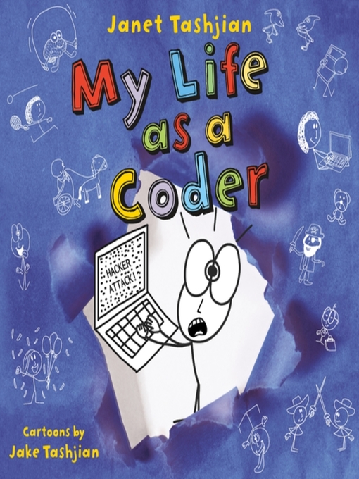 Title details for My Life as a Coder by Janet Tashjian - Wait list